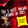 The 5 Best Online Casinos